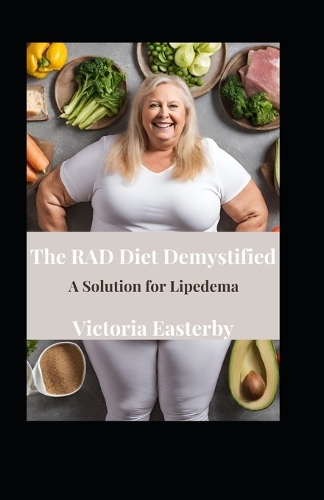 The RAD Diet Demystified