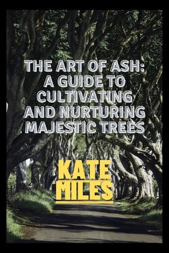 The Art of Ash