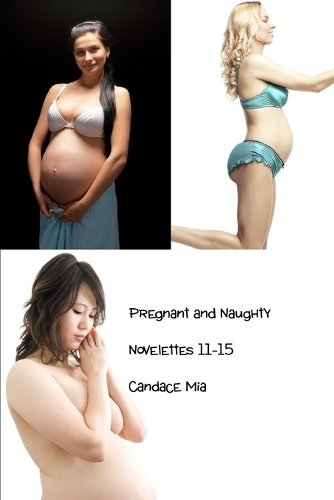 Pregnant and Naughty