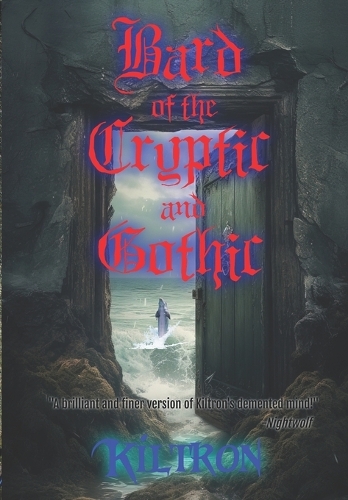 Bard of the Crypic and Gothic