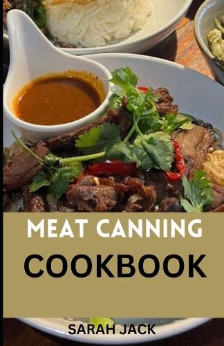 The Meat Canning Cookbook