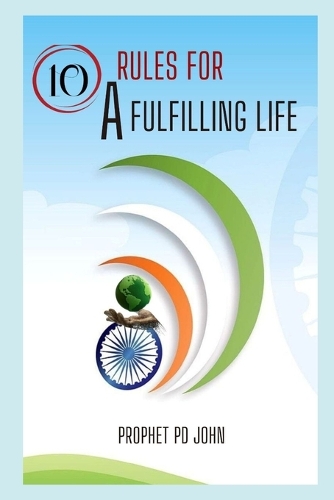 10 Rules For a Fulfilled Life