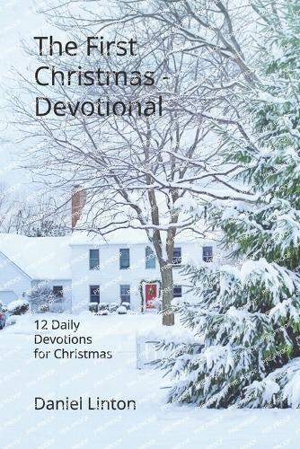 The First Christmas - Devotional