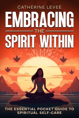 Embracing the Spirit Within