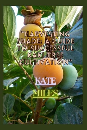 Harvesting Shade
