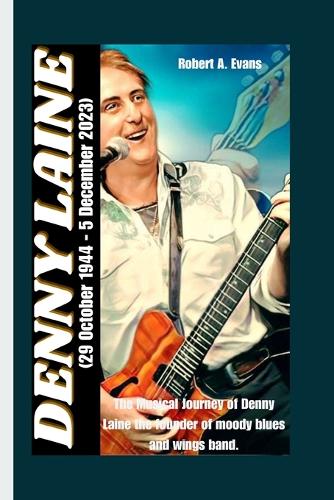 DENNY LAINE (29 October 1944 - 5 December 2023)