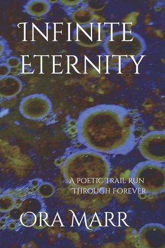 Infinite Eternity