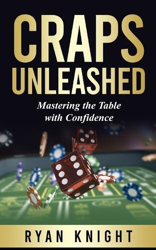 Craps Unleashed