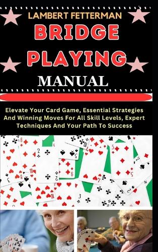 Bridge Playing Manual
