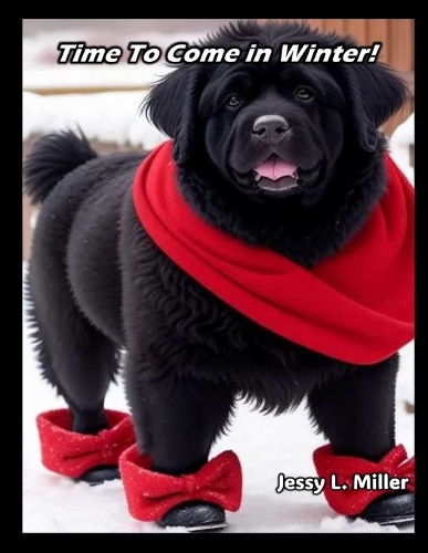 Time To Come In Winter!