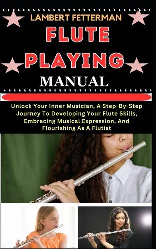 Flute Playing Manual