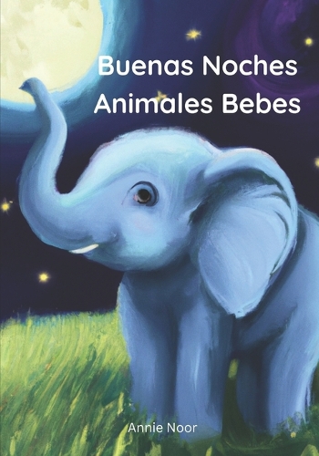 Buenas Noches Animales Bebes