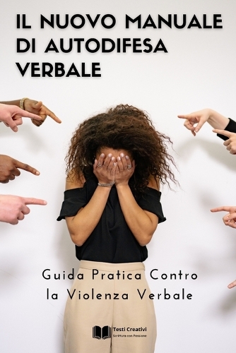 Il Nuovo Manuale di Autodifesa Verbale