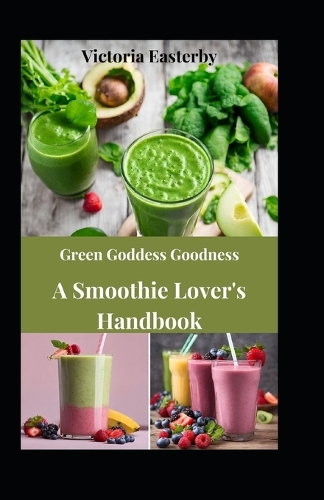 Green Goddess Goodness