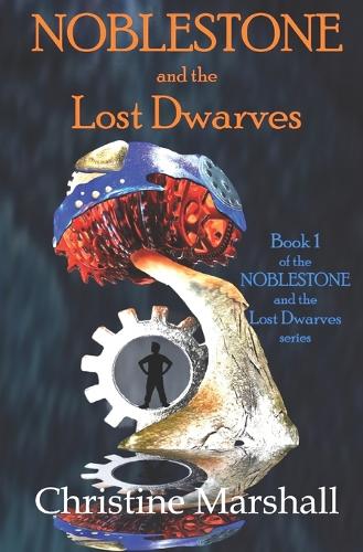 Noblestone and the Lost Dwarves
