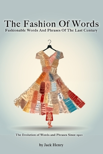 The Fashion Of Words