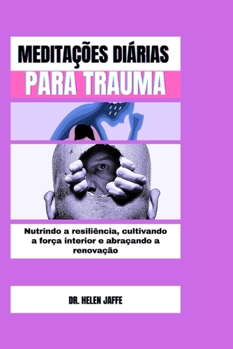 Meditações Diárias Para Trauma