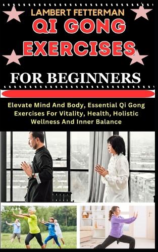 Qi Gong Exercises for Beginners
