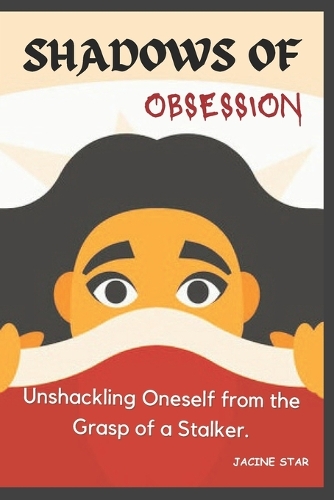 Shadows of Obsession