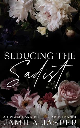 Seducing The Sadist