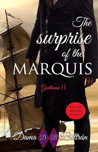 The surprise of the Marquis