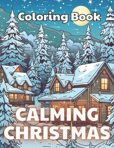 Calming Christmas Coloring Book