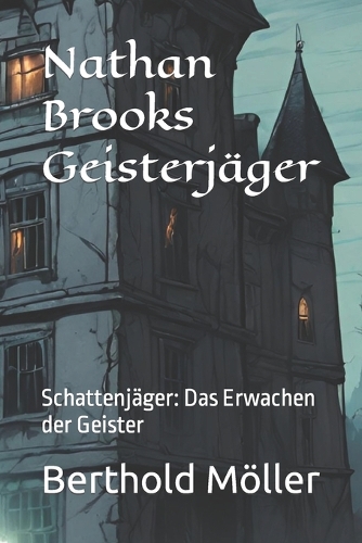 Nathan Brooks Geisterjäger