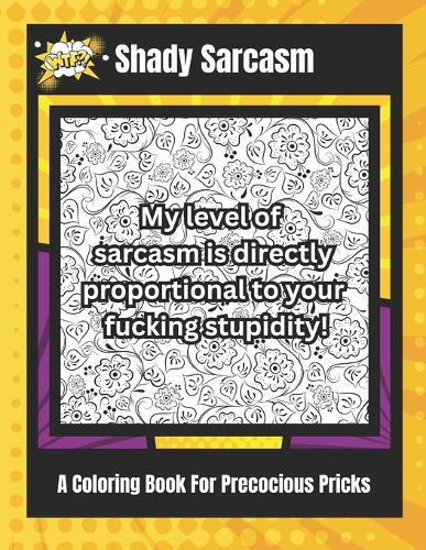 Shady Sarcasm