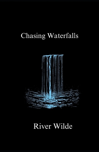 Chasing Waterfalls