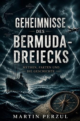 Geheimnisse des Bermuda-Dreiecks