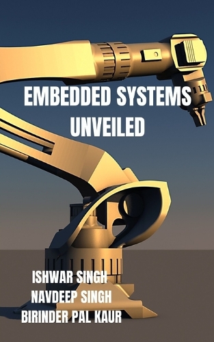 Embedded Systems Unveiled