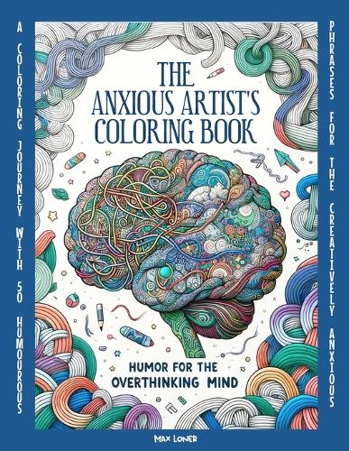 The Anxious Artist's Coloring Book