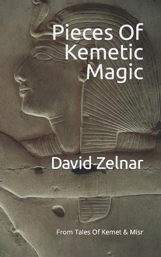 Pieces Of Kemetic Magic