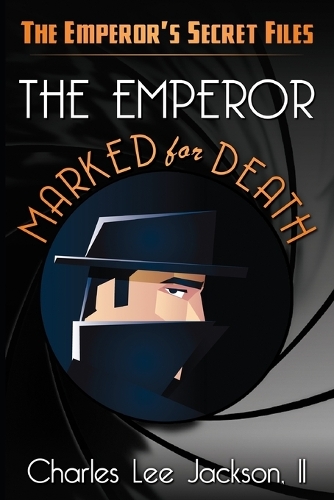 The Emperor Marked for Death
