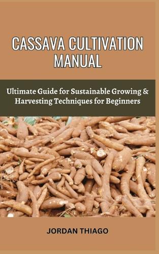 Cassava Cultivation Manual