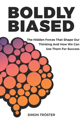 Boldly Biased