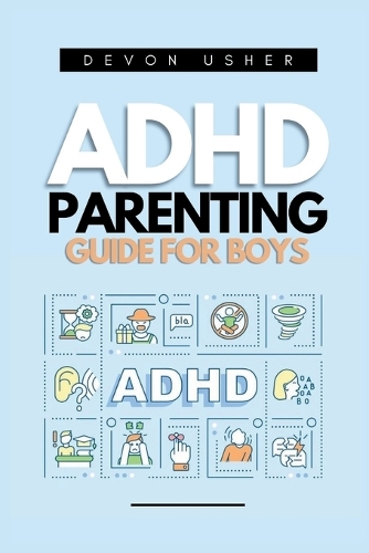 ADHD Parenting Guide for Boys