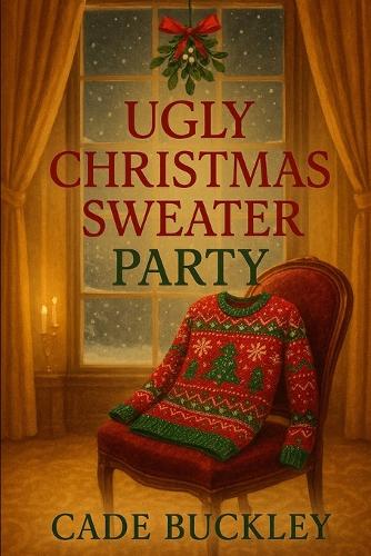 Ugly Christmas Sweater Party