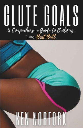 The Glute Goals