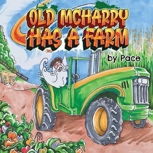 Old McHarry has a Farm