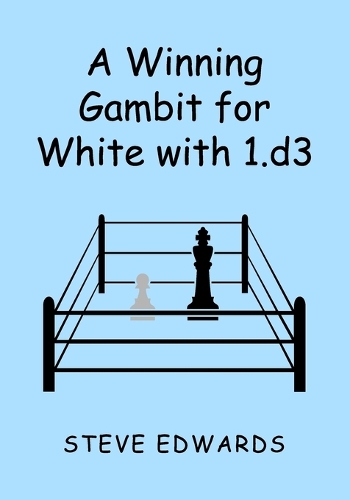 A Winning Gambit for White with 1.d3