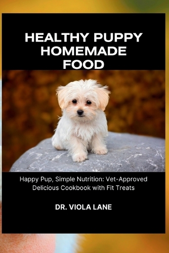 Healthy puppy homemade food