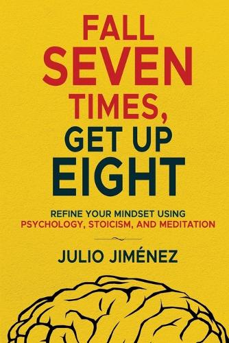 Fall Seven Times, Get Up Eight