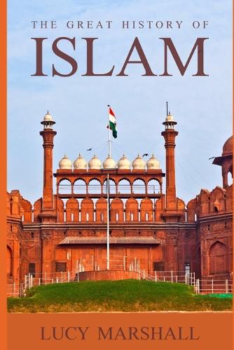 The Great History of Islam
