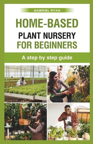 home-based plant nursery for beginners