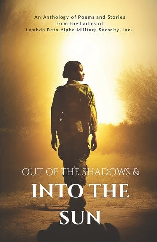 Out of the Shadows and Into the Sun