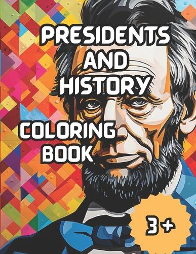Presidents And History
