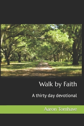 Walk by Faith