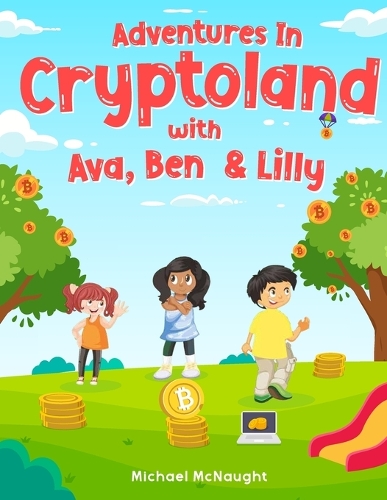 Adventures In Cryptoland