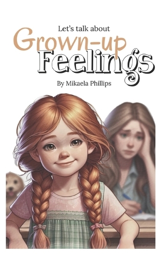 Let's Talk About Grown-up Feelings
